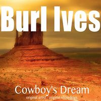 Burl Ives - Cowboy's Dream